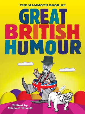 cover image of The Mammoth Book of Great British Humour
